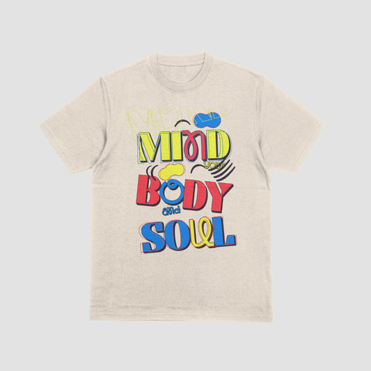 Mind Body Soul T shirt