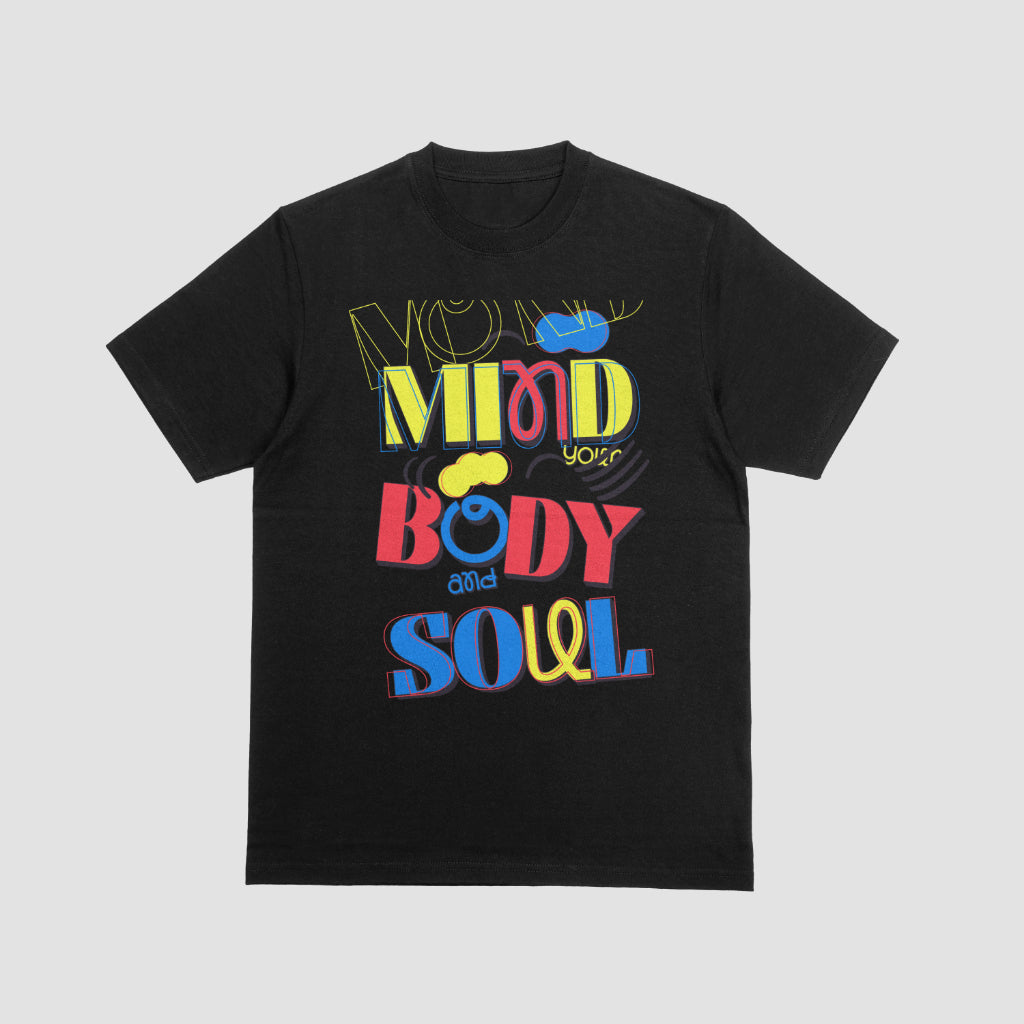 Mind Body Soul T shirt